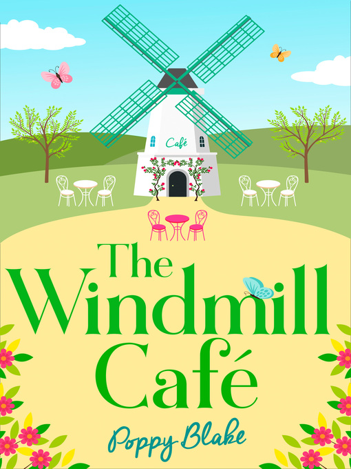 Title details for The Windmill Café by Poppy Blake - Available
